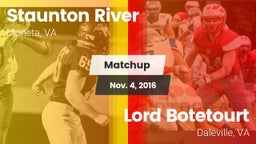 Matchup: Staunton River vs. Lord Botetourt  2016