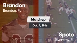 Matchup: Brandon  vs. Spoto  2016
