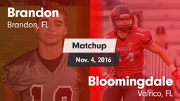 Matchup: Brandon  vs. Bloomingdale  2016
