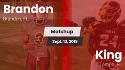 Matchup: Brandon  vs. King  2019