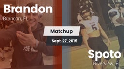 Matchup: Brandon  vs. Spoto  2019