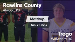 Matchup: Rawlins County vs. Trego  2016