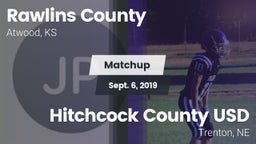 Matchup: Rawlins County vs. Hitchcock County USD  2019