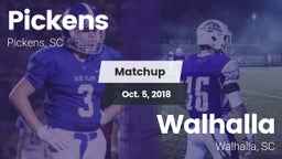 Matchup: Pickens vs. Walhalla  2018