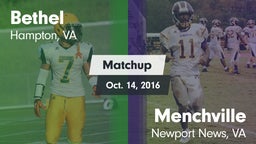 Matchup: Bethel vs. Menchville  2016