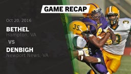 Recap: Bethel  vs. Denbigh  2016