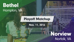 Matchup: Bethel vs. Norview  2016