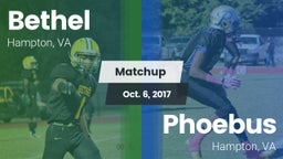 Matchup: Bethel vs. Phoebus  2017