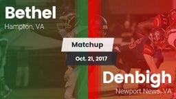Matchup: Bethel vs. Denbigh  2017