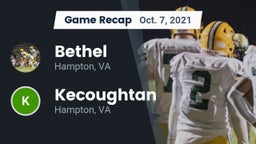 Recap: Bethel  vs. Kecoughtan  2021