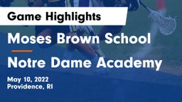 Moses Brown School vs Notre Dame Academy Game Highlights - May 10, 2022