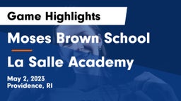 Moses Brown School vs La Salle Academy Game Highlights - May 2, 2023