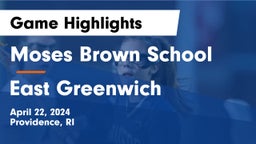 Moses Brown School vs East Greenwich  Game Highlights - April 22, 2024