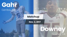 Matchup: Gahr vs. Downey  2017