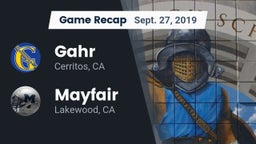 Recap: Gahr  vs. Mayfair  2019
