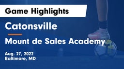 Catonsville  vs Mount de Sales Academy  Game Highlights - Aug. 27, 2022