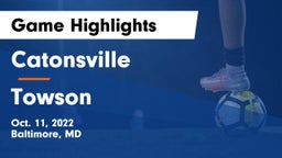 Catonsville  vs Towson  Game Highlights - Oct. 11, 2022