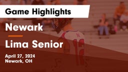 Newark  vs Lima Senior  Game Highlights - April 27, 2024