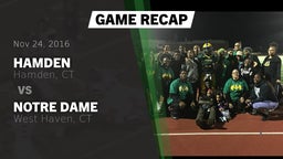 Recap: Hamden  vs. Notre Dame  2016