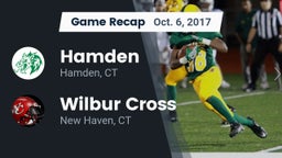 Recap: Hamden  vs. Wilbur Cross  2017