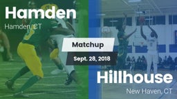 Matchup: Hamden vs. Hillhouse  2018