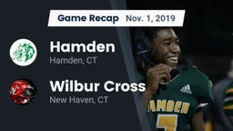 Recap: Hamden  vs. Wilbur Cross  2019