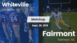 Matchup: Whiteville vs. Fairmont  2018