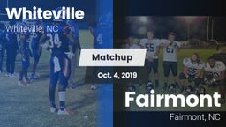 Matchup: Whiteville vs. Fairmont  2019