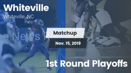 Matchup: Whiteville vs. 1st Round Playoffs 2019