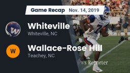 Recap: Whiteville  vs. Wallace-Rose Hill  2019