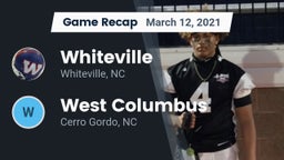 Recap: Whiteville  vs. West Columbus  2021