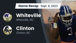 Recap: Whiteville  vs. Clinton  2023