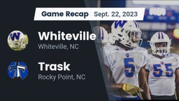 Recap: Whiteville  vs. Trask  2023