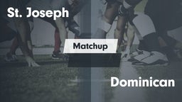 Matchup: St. Joseph High vs. Dominican  2016