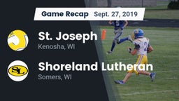 Recap: St. Joseph  vs. Shoreland Lutheran  2019