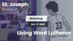 Matchup: St. Joseph High vs. Living Word Lutheran  2020