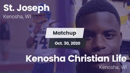 Matchup: St. Joseph High vs. Kenosha Christian Life  2020