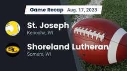 Recap: St. Joseph  vs. Shoreland Lutheran  2023