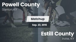 Matchup: Powell County vs. Estill County  2016