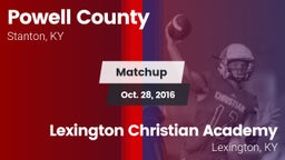 Matchup: Powell County vs. Lexington Christian Academy 2016