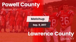 Matchup: Powell County vs. Lawrence County  2017