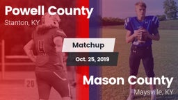 Matchup: Powell County vs. Mason County  2019