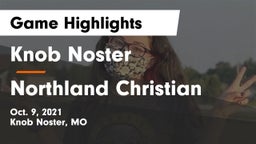 Knob Noster  vs Northland Christian Game Highlights - Oct. 9, 2021