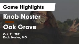 Knob Noster  vs Oak Grove  Game Highlights - Oct. 21, 2021