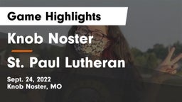 Knob Noster  vs St. Paul Lutheran  Game Highlights - Sept. 24, 2022