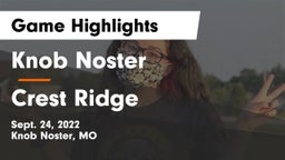Knob Noster  vs Crest Ridge  Game Highlights - Sept. 24, 2022