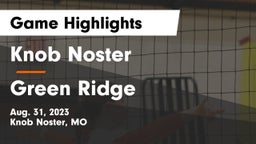 Knob Noster  vs Green Ridge  Game Highlights - Aug. 31, 2023