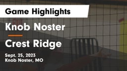 Knob Noster  vs Crest Ridge  Game Highlights - Sept. 25, 2023