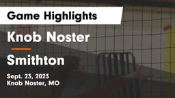Knob Noster  vs Smithton  Game Highlights - Sept. 23, 2023