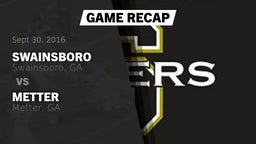 Recap: SWAINSBORO  vs. Metter  2016